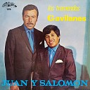 Los Tremendos Gavilanes Juan Y Salomon - Volveras A Ser Mia Ranchera