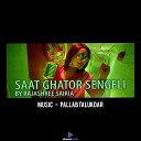 Pallab Talukdar Rajashree Saikia - Saat Ghator Sengeli