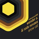 Wender A Rods Novaes - Snow Cat Original Mix