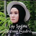 Eny Sagita - Tresno Sudro
