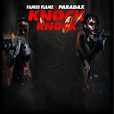 Famus Flame feat Paradax - Knock Knock