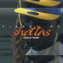 Tirano RD - Shottas Ganga Remix
