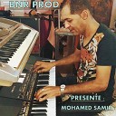 Mohamed Samir feat Bilal Babio - Rani madrar mel aachkek