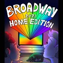 Cast and Crew of Broadway - Go Back Home