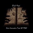 Next Generation feat Oksman - Black Magic