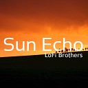 LoFi Brothers - Sun Echo