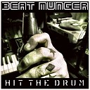 BEAT MUNGER - Hit the Drum