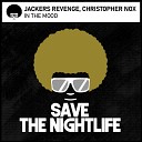Jackers Revenge Christopher Nox - In the Mood Original Mix