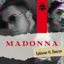 Danzzo feat Ерболат - Madonna
