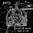 SOTA - Le roi est mort vive le roi