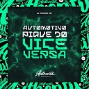 DJ PARAVANI DZ7 feat MC GW - Automotivo Pique do Vice Versa