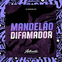 DJ PARAVANI DZ7 feat Mc Magrinho - Mandel o Difamador