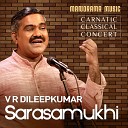 V R Dileepkumar - Sarasamukhi