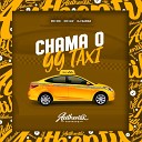 DJ Sass Original MC MN feat MC GW - Chama o 99 Taxi