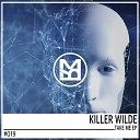 Killer Wilde - Take Me