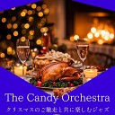 The Candy Orchestra - Hearts Dance as Melodic Hues Illuminate (Keyf Ver.)