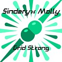 Sinderyx Molly - Grid Strong Radio Edit