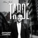 Anthony Carrera - Ahora Ya Es Tarde