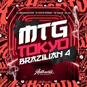 DJ REMIZEVOLUTION feat MC GW MC Nauan DJ Pattaty no… - Mtg Tokyo Brazilian 4