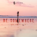Maui Sam Celise - Be Somewhere