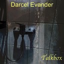Darcel Evander - My Melody Radio Edit