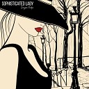 Greyson Parks - Sophisticated Lady