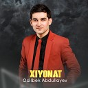 Odilbek Abdullayev - Xiyonat