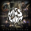 Miss Lava - Fourth Dimension Live