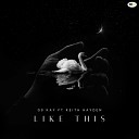 GS Kay feat Keith Hayden - Like This