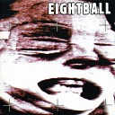 Eightball - All Alone