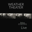 Weather Theater feat John Massoni - Bridge To Heaven Live