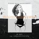 B MC La Indisciplina - Sandunguera
