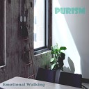 Purism - Being Alone