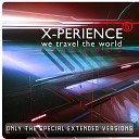 X PERIENCE - The Train of Life Is Rolling Extended Version