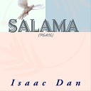 Isaac Dan - Salama