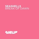 Seashells CH - Break of Dawn Radio Mix