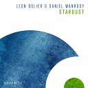 Leon Bolier Daniel Wanrooy - Stardust Extended Mix