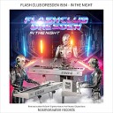 Flash Club Dresden 1984 - In the Night Axl Rhodes Remix