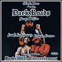 Yung N Slim feat Lord Infamous Koopsta Knicca - Dark Roads feat Lord Infamous Koopsta Knicca