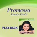 Renata Pirelli - For a Minha Playback