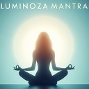 Luminoza - Meditation