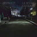 Lil reywi ZentPlaya - Died In 2k21