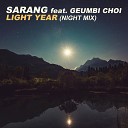 Sarang feat Geumbi Choi - Light Year Night Mix