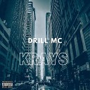 Krays - Drill MC