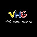 VHG feat Adolfo Carruyo Rafael Brito - Dale Pues Como Es
