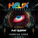 Pat Glenny - Champion Sound Radio Edit