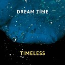Dream Time - Emotional Darkness