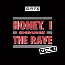SHY FX feat Gappy Ranks - Warning feat Gappy Ranks Bou Remix Mixed