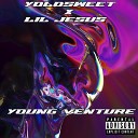 YOLO WEET lil jesus - Young Venture