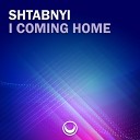 Shtabnyi - I Coming Home